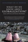 Image for What Do We Know About Globalization?