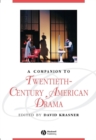 Image for A companion to twentieth-century American drama