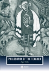 Image for Philosophy of the Teacher