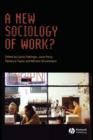 Image for A new sociology of work?