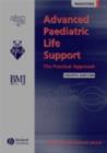 Image for Advanced Paediatric Life Support: The Practical Approach
