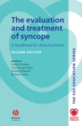 Image for The evaluation and treatment of syncope  : a handbook for clinical practice