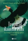 Image for Tropical rain forests: an ecological and biogeographical comparison