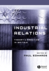 Image for Industrial relations: theory and practice in Britain
