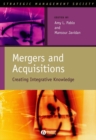 Image for Mergers and acquisitions: creating integrative knowledge