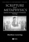 Image for Scripture and metaphysics: Aquinas and the renewal of Trinitarian theology