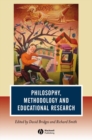Image for Philosophy, Methodology and Educational Research