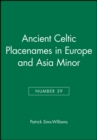 Image for Ancient Celtic place-names in Europe and Asia Minor