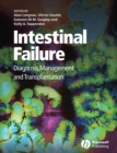 Image for Intestinal failure  : diagnosis, management and transplantation