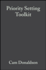 Image for Priority setting toolkit: a guide to the use of economics in healthcare decision making