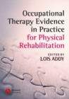 Image for Occupational Therapy Evidence in Practice for Physical Rehabilitation