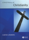 Image for A brief history of Christianity