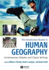 Image for The introductory reader in human geography  : contemporary debates and classic writings
