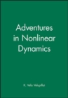 Image for Adventures in nonlinear dynamics