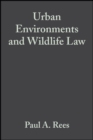 Image for Urban environments and wildlife law: a manual for sustainable development