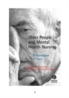Image for Older people and mental health nursing  : a handbook of care