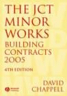Image for The JCT minor works building contracts 2005