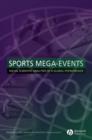 Image for Sports mega-events  : social scientific analyses of a global phenomenon