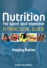 Image for Nutrition for sport and exercise  : a practical guide