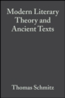 Image for Modern literary theory and ancient texts  : an introduction