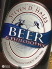 Image for Beer and Philosophy - The Unexamined Beer Isn&#39;t Worth Drinking
