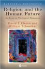 Image for Religion and the Human Future
