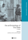 Image for The anthropology of the state: a reader