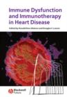 Image for Immune Dysfunction and Immunotherapy in Heart Disease