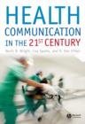 Image for Health Communication in the 21st Century