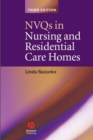 Image for NVQs in nursing and residential care homes