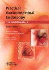 Image for Practical Gastrointestinal Endoscopy : The Fundamentals