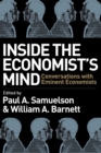 Image for Inside the economist&#39;s mind  : conversations with eminent economists