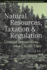 Image for Natural Resources, Taxation, and Regulation