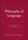 Image for Philosophy of Language, Volume 16