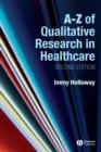 Image for A-Z of qualitative research in healthcare