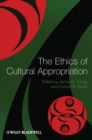 Image for The Ethics of Cultural Appropriation