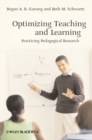 Image for Optimizing teaching and learning  : pedagogical research in practice
