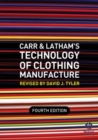 Image for Carr and Latham&#39;s Technology of Clothing Manufacture