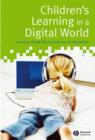 Image for Children&#39;s Learning in a Digital World