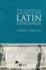 Image for The Blackwell History of the Latin Language