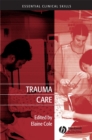 Image for Trauma care  : initial assessment and management in the emergency department