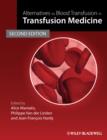 Image for Alternatives to blood transfusion in transfusion medicine