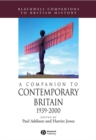 Image for A Companion to Contemporary Britain 1939 - 2000