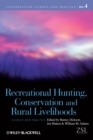 Image for Recreational hunting, conservation and rural livelihoods  : science and practice