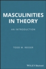 Image for Masculinities in theory  : an introduction