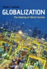 Image for Globalization  : the making of world society