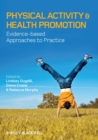 Image for Physical activity and health promotion  : evidence-based approaches to practice