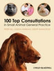 Image for 100 Top Consultations in Small Animal General Practice