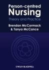 Image for Person-centred nursing  : theory and practice