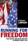 Image for Running for freedom  : civil rights and black politics in America since 1941